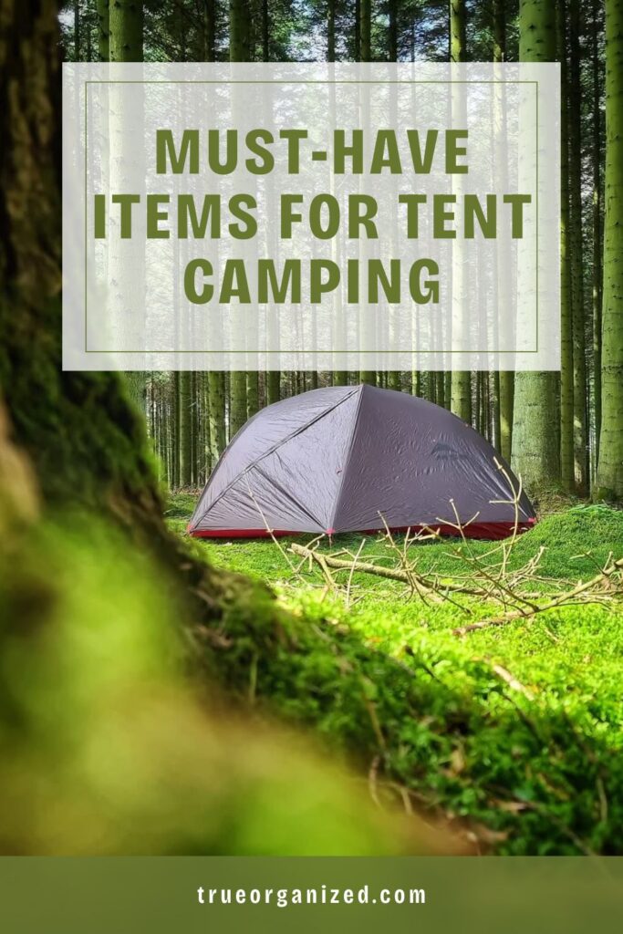 Must have items for tent camping