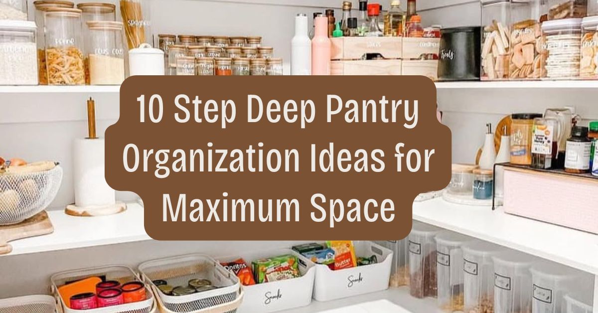 Deep Pantry Organization Ideas